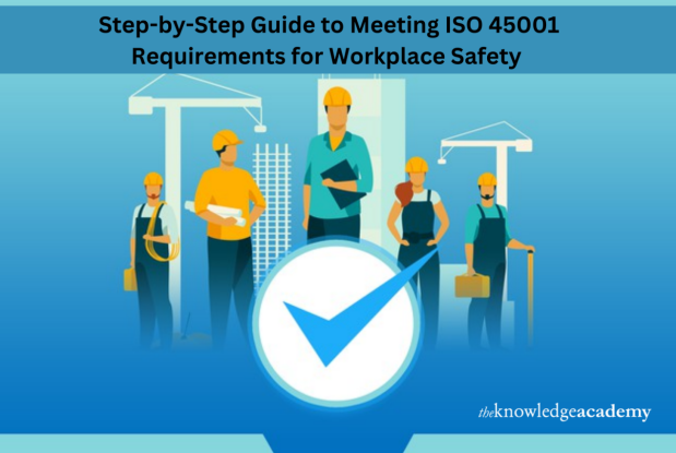 meeting-iso-45001-requirements-for-workplace-safety