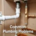 10-common-plumbing-problems